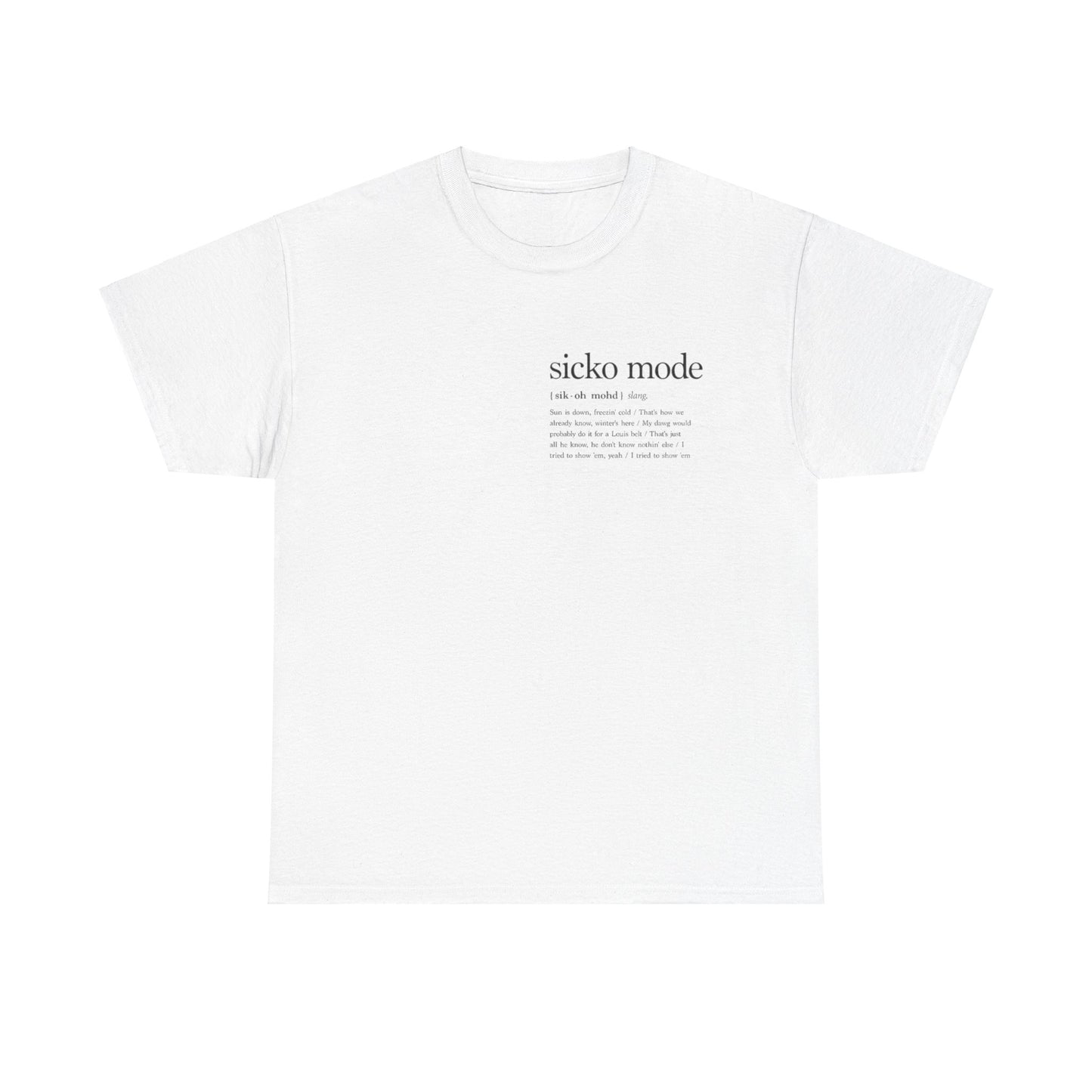 Sicko Mode Tee